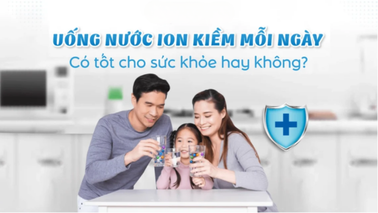 Có nên uống nước ion kiềm mỗi ngày không?
